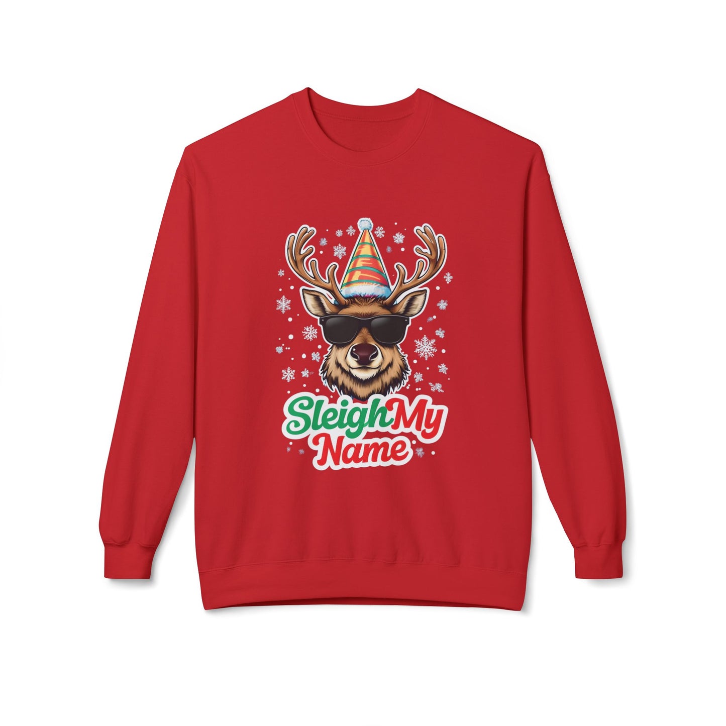 Sleigh My Name Crewneck Sweatshirt