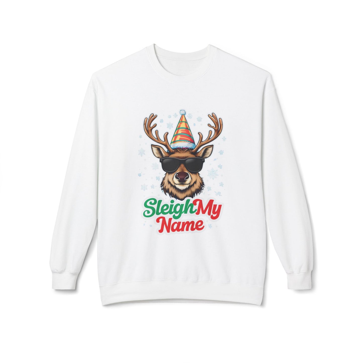 Sleigh My Name Crewneck Sweatshirt