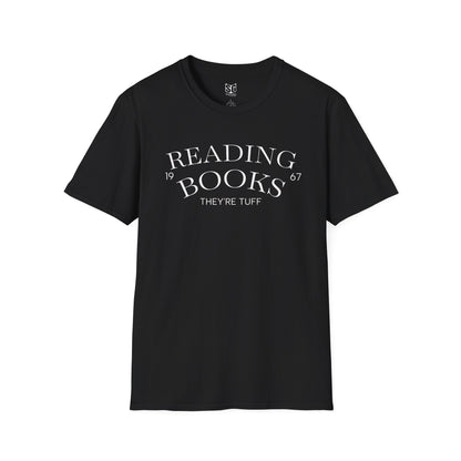 "Reading Books - They're Tuff" Unisex Softstyle Graphic T-Shirt