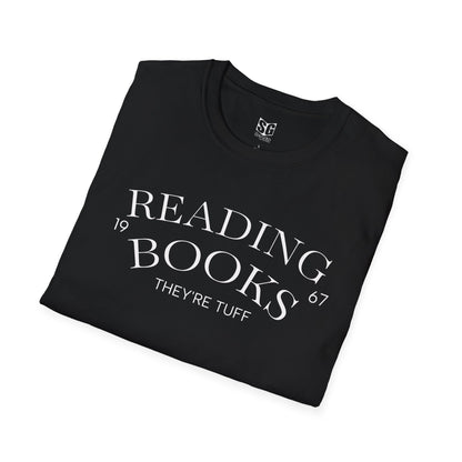 "Reading Books - They're Tuff" Unisex Softstyle Graphic T-Shirt